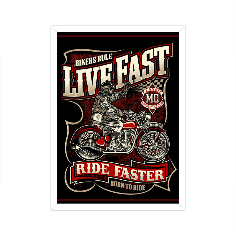 Live Fast Ride Faster - Vintage Motorcycle Poster