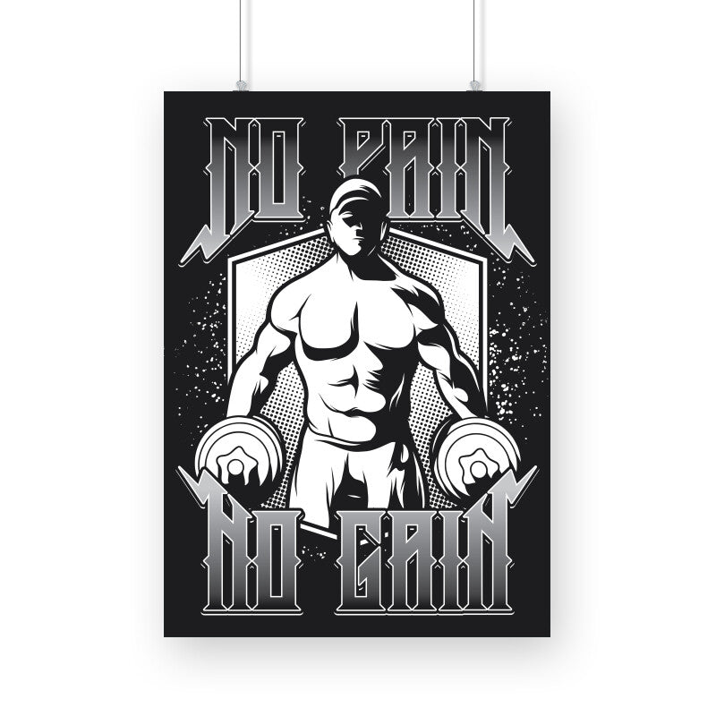 No Pain No Gain - Retro Black and White Illlustration Poster
