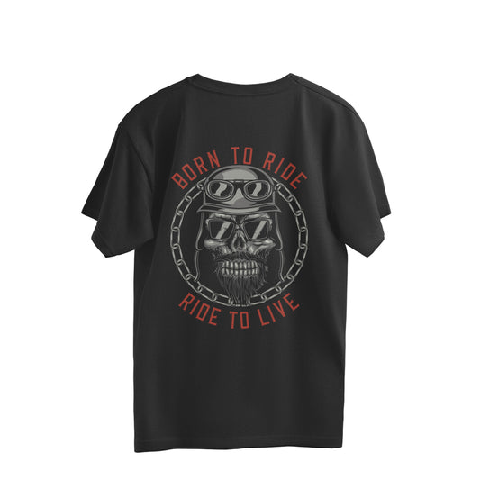 Born to Ride - Ride to Live - Bearded Skull (Back Printed) - Oversize T-Shirt