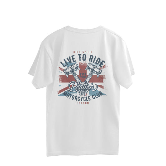 "Live to Ride Brit Flag Pistons Art" Motorcycle (Back Printed) Oversized T-Shirt