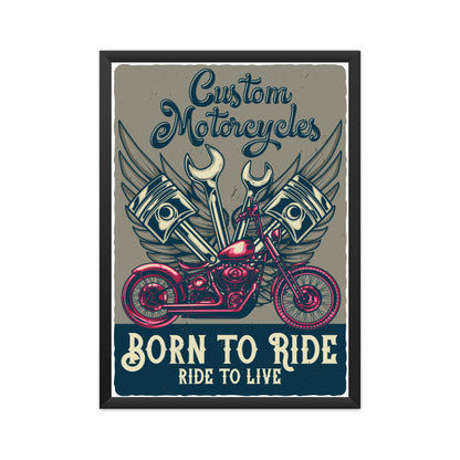 Born to Ride - Ride to Live - Vintage Motorcycle Art Poster