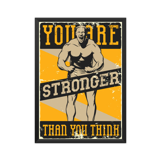 You are Stronger thank you think - Vintage Bodybuilder graphic poster