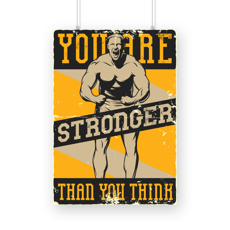You are Stronger thank you think - Vintage Bodybuilder graphic poster