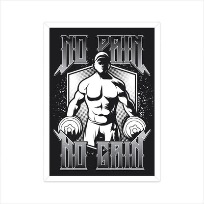 No Pain No Gain - Retro Black and White Illlustration Poster