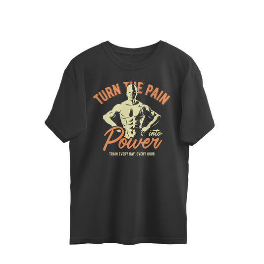 "Turn the Pain into Power" Retro Bodybuilder graphic (Front Printed) Oversized T-Shirt