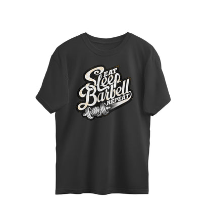 Eat Sleep Barbell Repeat - Oversized T-Shirt